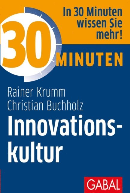 Rainer Krumm, Christian Buchholz - 30 Minuten Innovationskultur, E-bok