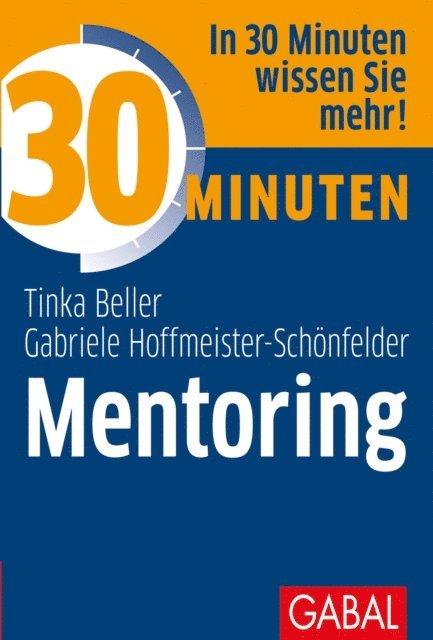 Gabriele Hoffmeister-Schonfelder, Tinka Beller - 30 Minuten Mentoring, E-bok