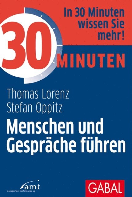 Stefan Oppitz, Thomas Lorenz - 30 Minuten Menschen und Gespräche führen, E-bok