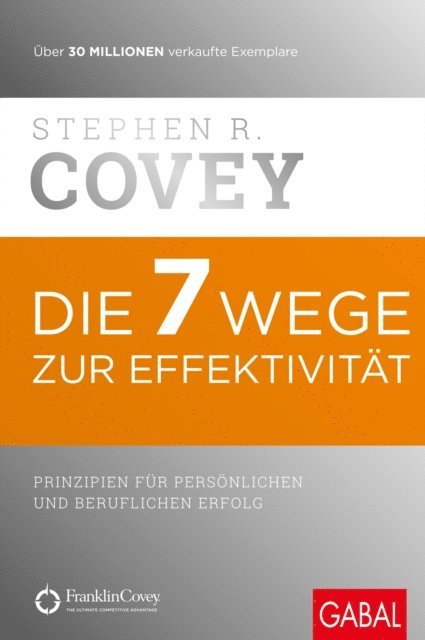 Stephen R. Covey - Die 7 Wege zur Effektivität, E-bok