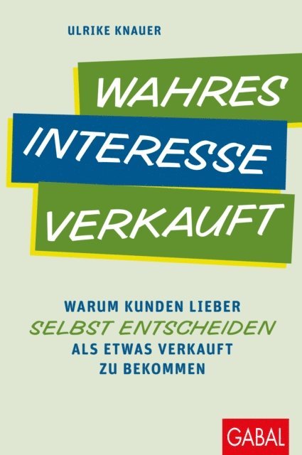 Ulrike Knauer - Wahres Interesse verkauft, E-bok