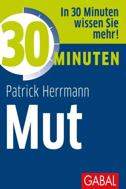Patrick Herrmann - 30 Minuten Mut, E-bok. Tillgänglighet: Lägg i varukorg