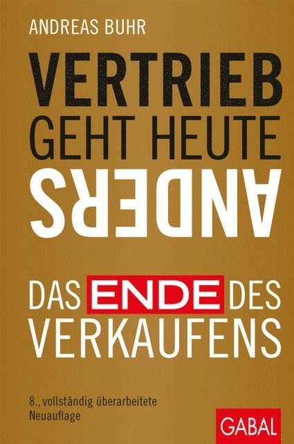Andreas Buhr - Vertrieb geht heute anders, E-bok