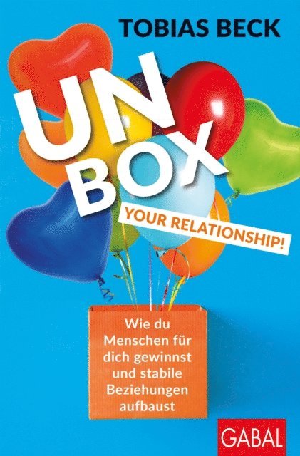Tobias Beck - Unbox your Relationship!, E-bok