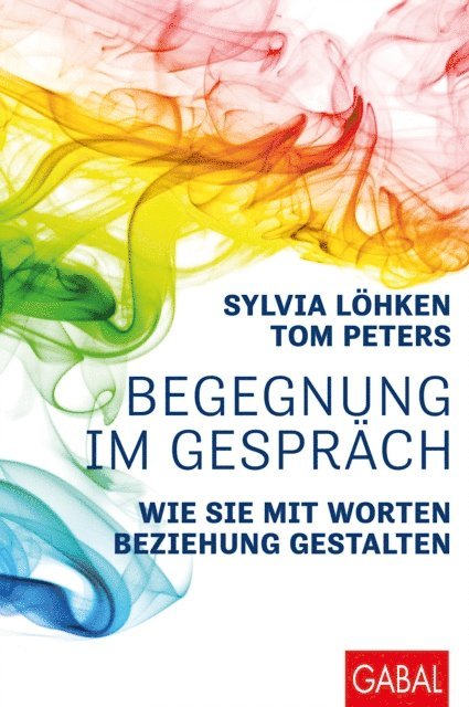 Tom Peters, Sylvia Lohken - Begegnung im Gespräch, E-bok