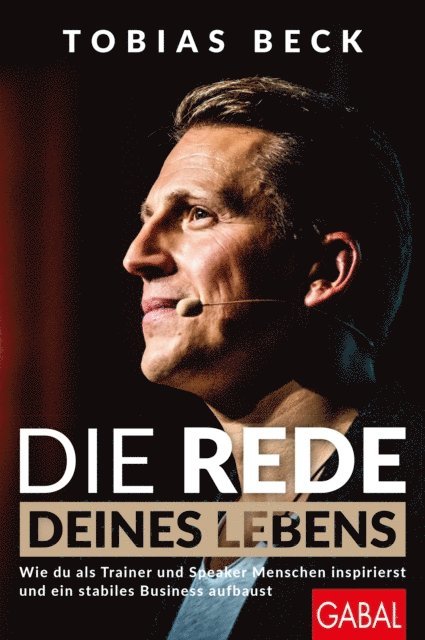 Tobias Beck - Die Rede deines Lebens, E-bok