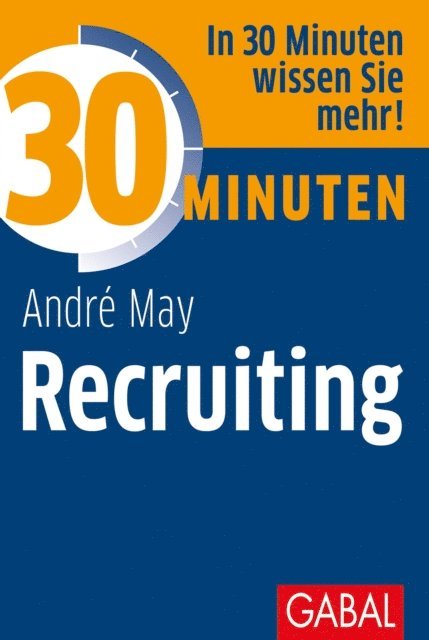 Andre May - 30 Minuten Recruiting, E-bok