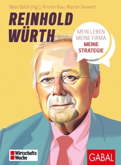 Martin Seiwert, Kristin Rau, Beat Balzli - Reinhold Würth, E-bok