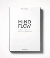Tom Mögele - Das MindFlow Konzept, Inbunden. Tillgänglighet: Lägg i varukorg