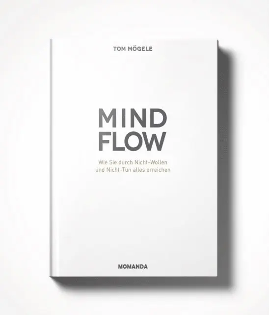 Tom Mogele - Das MINDFLOW Konzept, E-bok. Tillgänglighet: Lägg i varukorg