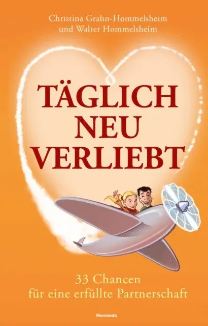 Walter Hommelsheim, Christina Grahn-Hommelsheim - Täglich neu verliebt, E-bok. Tillgänglighet: Lägg i varukorg