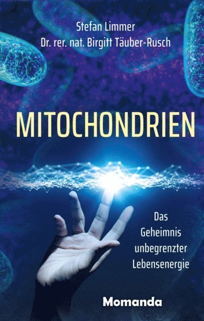 Birgitt Tauber-Rusch, Stefan Limmer - Mitochondrien, E-bok