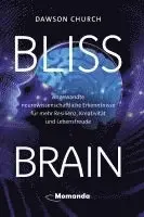 Dawson Church - Bliss Brain, Inbunden. Tillgänglighet: Lägg i varukorg