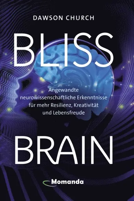 Dawson Church - Bliss Brain, E-bok. Tillgänglighet: Lägg i varukorg
