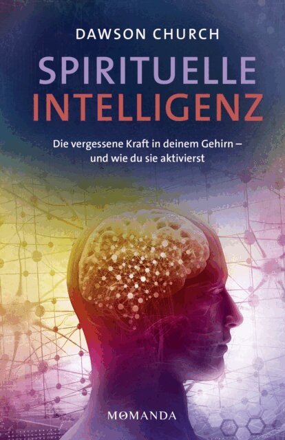 Dawson Church - Spirituelle Intelligenz, E-bok