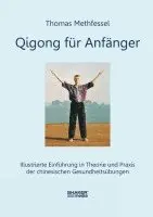 Thomas Methfessel - Qigong für Anfänger, Häftad. Tillgänglighet: Lägg i varukorg