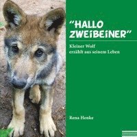 Rena Henke - "Hallo Zweibeiner", Häftad