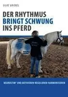 Silke Griebel - Der Rhythmus bringt Schwung ins Pferd, Häftad. Tillgänglighet: Lägg i varukorg