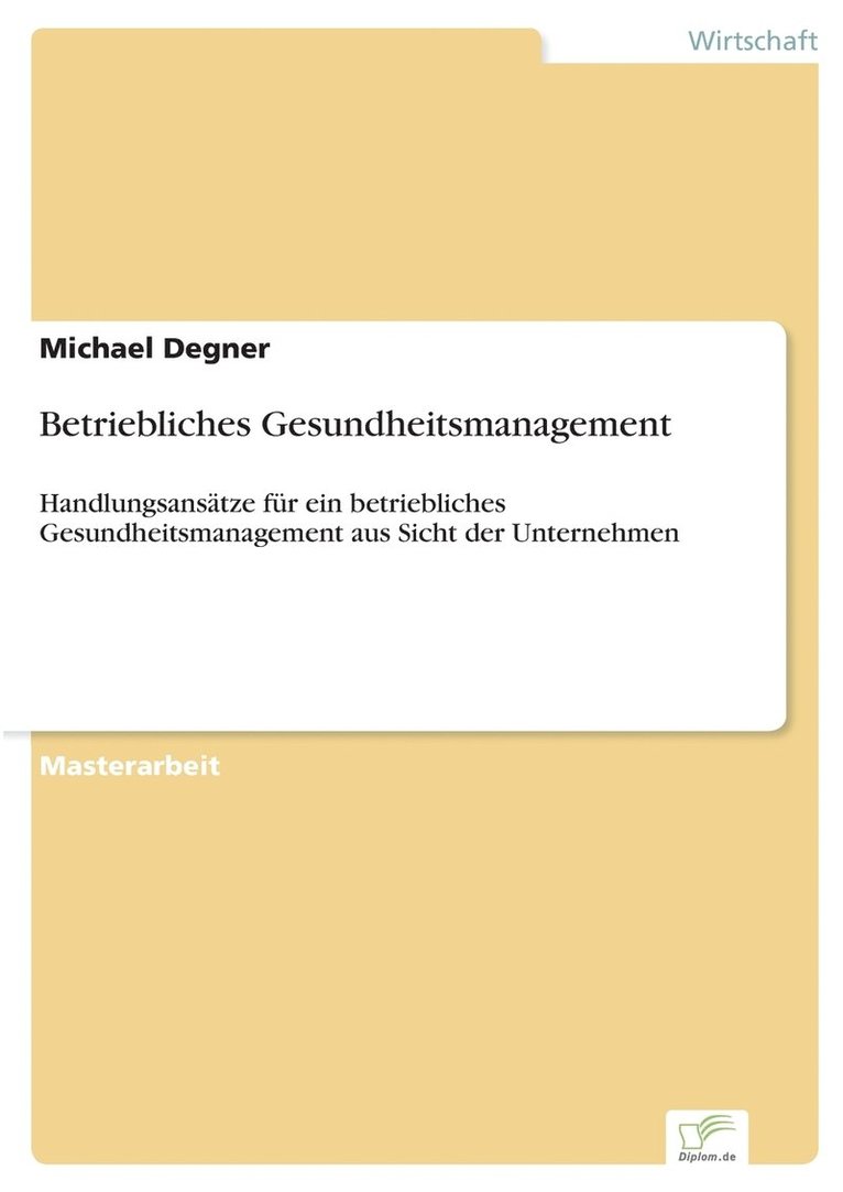 Michael Degner - Betriebliches Gesundheitsmanagement, Häftad