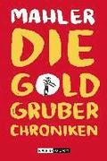 Die Goldgruber-Chroniken