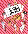 Das grte Geschenk der Welt (Die Hundebande)