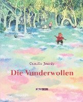 Camille Jourdy - Die Vunderwollen, Inbunden