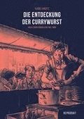 Die Entdeckung der Currywurst