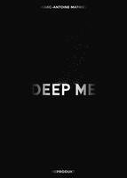 Marc-Antoine Mathieu - Deep Me, Inbunden