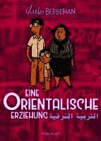 Charles Berberian - Eine orientalische Erziehung, Inbunden