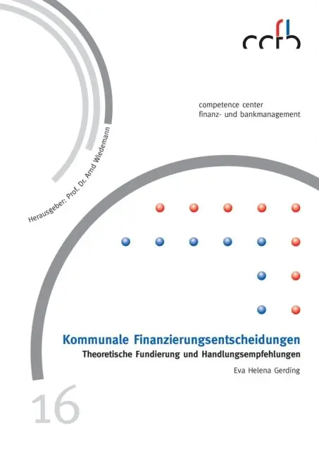 Eva Helena Gerding - Kommunale Finanzierungsentscheidungen, E-bok. Tillgänglighet: Lägg i varukorg