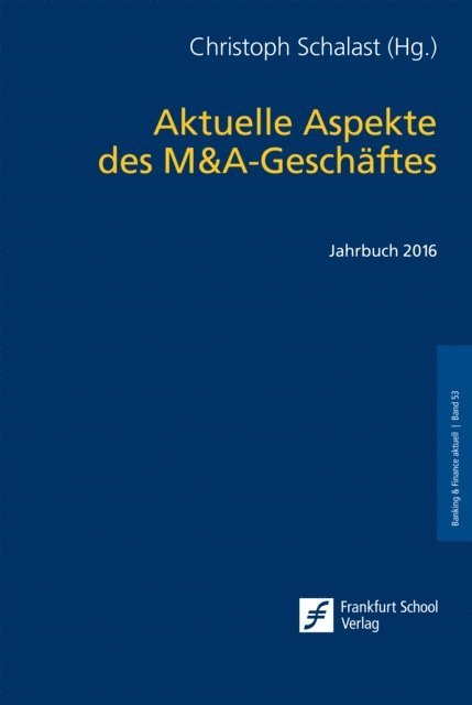 Christoph Schalast - Aktuelle Aspekte des M&A-Geschäftes, E-bok