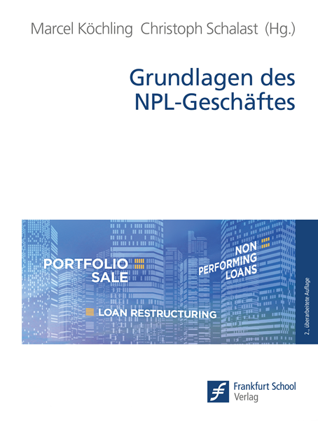 Christoph Schalast, Marcel Kochling - Grundlagen des NPL-Geschäftes, E-bok