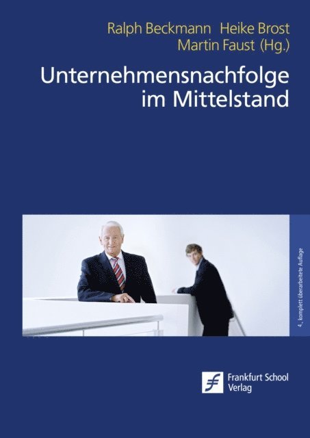 Martin Faust, Heike Brost, Ralph Beckmann - Unternehmensnachfolge im Mittelstand, E-bok