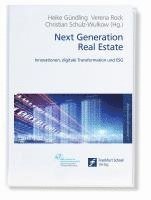 Heike Gündling, Verena Rock, Christian Schulz-Wulkow - Next Generation Real Estate, Häftad