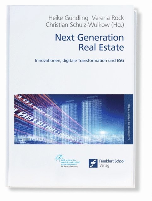 Christian Schulz-Wulkow, Verena Rock, Heike Gundling - Next Generation Real Estate, E-bok
