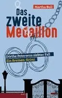 Martha Bull - Das zweite Medaillon, Häftad. Tillgänglighet: Lägg i varukorg