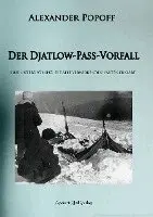 Alexander Popoff - Der Djatlow-Pass-Vorfall, Häftad. Tillgänglighet: Lägg i varukorg