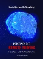 Marie Berthold, Timo Féret - Prinzipien des Remote Viewing, Inbunden