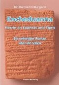 Encheduanna - Herrin an Euphrat und Tigris