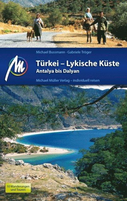 Gabriele Troger, Michael Bussmann - Türkei - Lykische Küste Reiseführer Michael Müller Verlag, E-bok