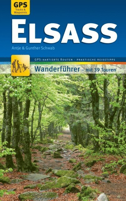 Gunther Schwab, Antje Schwab - Elsass Wanderführer Michael Müller Verlag, E-bok