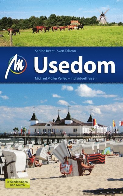 Sabine Becht, Sven Talaron - Usedom Reisefuhrer Michael Muller Verlag, E-bok