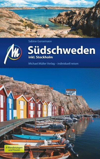 Sabine Gorsemann - Sudschweden Reisefuhrer Michael Muller Verlag, E-bok