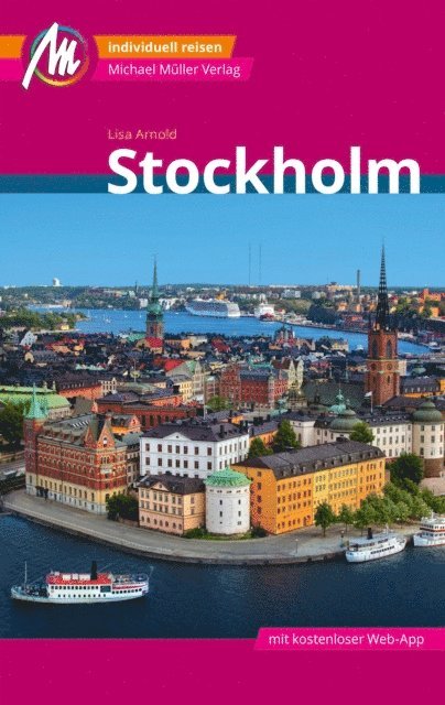 Lisa Arnold - Stockholm MM-City Reisefuhrer Michael Muller Verlag, E-bok