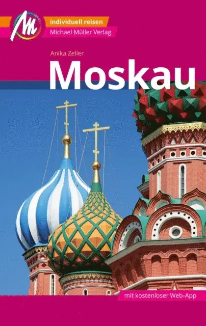 Anika Zeller - Moskau MM-City Reiseführer Michael Müller Verlag, E-bok. Tillgänglighet: Lägg i varukorg