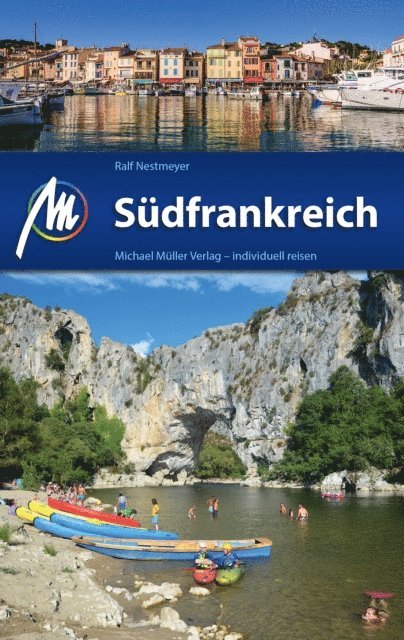 Ralf Nestmeyer - Sudfrankreich Reisefuhrer Michael Muller Verlag, E-bok