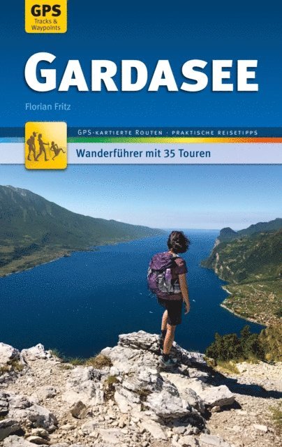 Florian Fritz - Gardasee Wanderführer Michael Müller Verlag, E-bok