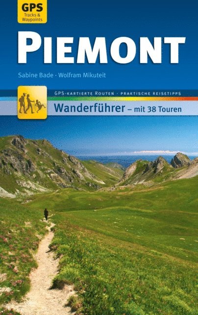 Wolfram Mikuteit, Sabine Bade - Piemont Wanderführer Michael Müller Verlag, E-bok
