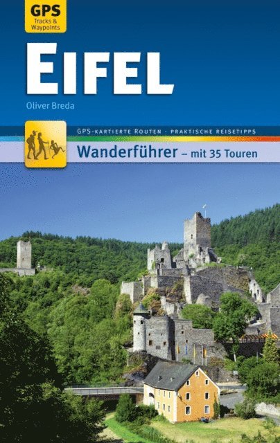 Oliver Breda - Eifel Wanderführer Michael Müller Verlag, E-bok