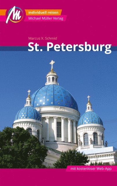 Marcus X. Schmid - St. Petersburg Reiseführer Michael Müller Verlag, E-bok. Tillgänglighet: Lägg i varukorg